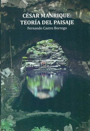 CSAR MANRIQUE: TEORA DEL PAISAJE