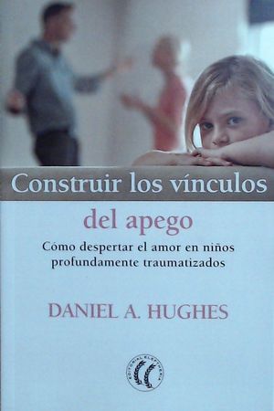 CONSTRUIR LOS VNCULOS DEL APEGO