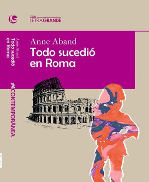 TODO SUCEDI EN ROMA. (EDICIN EN LETRA GRANDE)