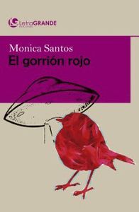 EL GORRI�N ROJO. (EDICIONES EN LETRA GRANDE)
