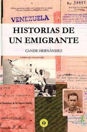 HISTORIAS DE UN EMIGRANTE