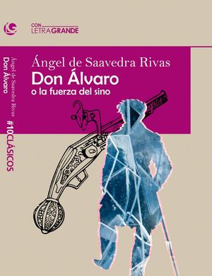 DON LVARO O LA FUERZA DEL SINO