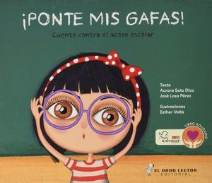 PONTE MIS GAFAS! - CUENTO CONTRA EL ACOSO ESCOLAR