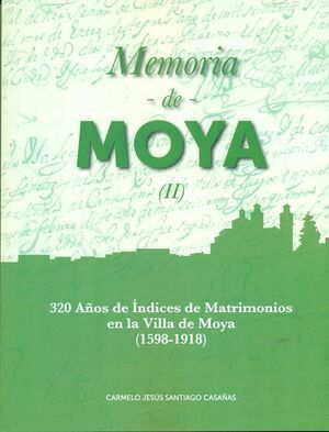 MEMORIA DE MOYA (II)