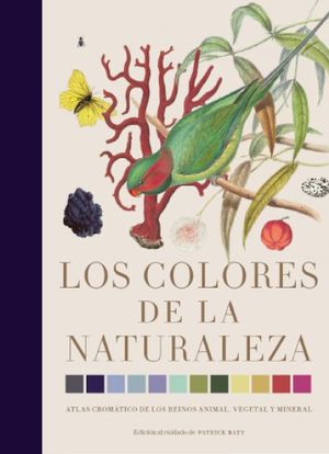 COLORES DE LA NATURALEZA, LOS