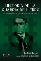 HISTORIA DE LA GUARDIA DE HIERRO