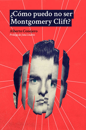 CMO PUEDO NO SER MONTGOMERY CLIFT?