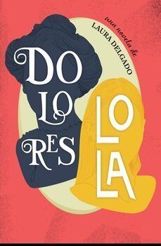 DOLORES LOLA