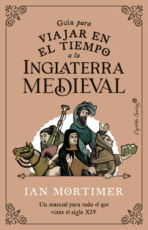 GUA PARA VIAJAR EN EL TIEMPO A LA INGLATERRA MEDIEVAL