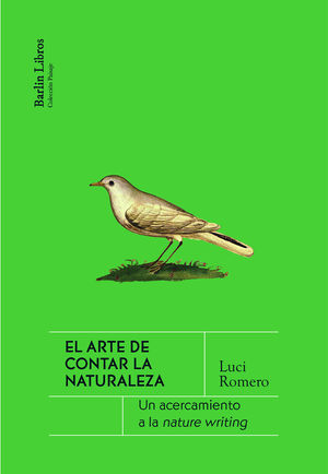 EL ARTE DE CONTAR LA NATURALEZA