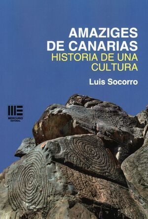 AMAZIGES DE CANARIAS. HISTORIA DE UNA CULTURA