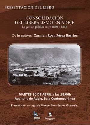 CONSOLIDACION DEL LIBERALISMO EN ADEJE. LA GESTION PUBLICA ENTRE 1840 Y 1868