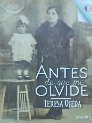 ANTES DE QUE ME OLVIDE