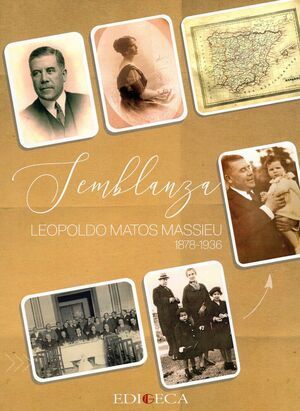 SEMBLANZA LEOPOLDO MATOS MASSIEU (1878-1936)