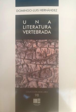 UNA LITERATURA VERTEBRADA