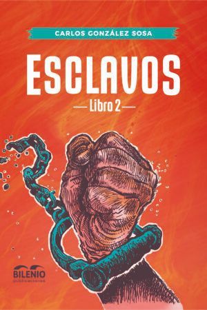 ESCLAVOS. LIBRO 2