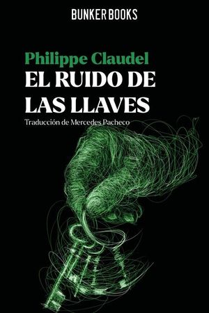 RUIDO DE LAS LLAVES, EL