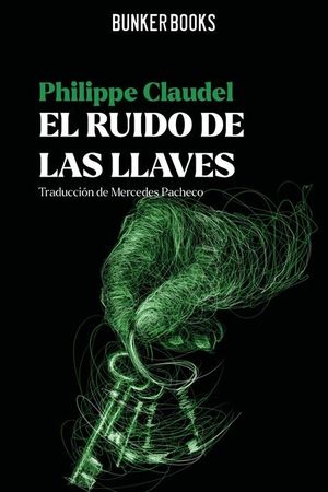 RUIDO DE LAS LLAVES, EL