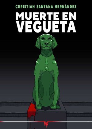 MUERTE EN VEGUETA