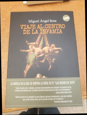 VIAJE AL CENTRO DE LA INFAMIA 3ED.