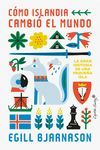 C�MO ISLANDIA CAMBI� EL MUNDO