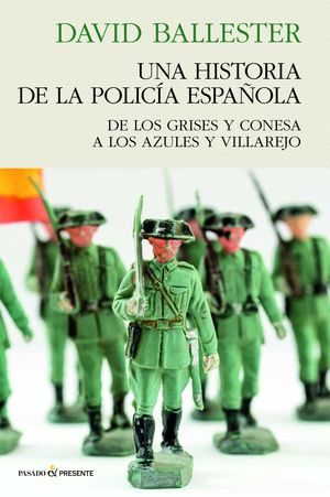 UNA HISTORIA DE POLICA ESPAOLA