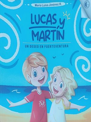 LUCAS Y MARTN UN DESEO EN FUERTEVENTURA