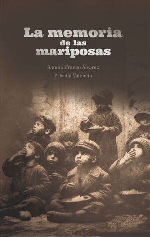 LA MEMORIA DE LAS MARIPOSAS