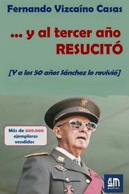... Y AL TERCER A�O, RESUCIT�