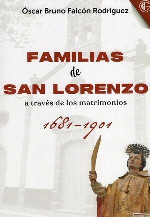FAMILIAS DE SAN LORENZO A TRAV�S DE LOS MATRIMONIOS