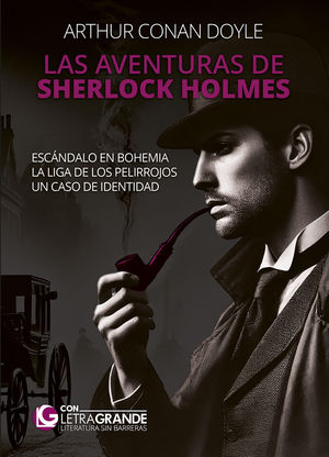 LAS AVENTURAS DE SHERLOCK HOLMES: ESCNDALO EN BOHEMIA - LA LIGA DE LOS PELIRROJ