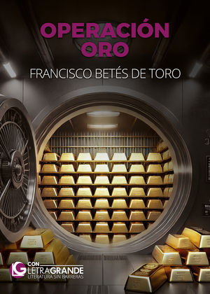 OPERACIN ORO (EDICIN LETRA GRANDE)