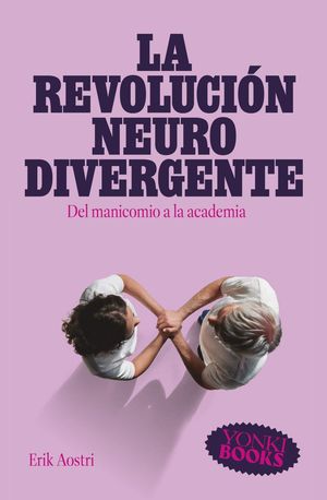 LA REVOLUCI�N NEURODIVERGENTE