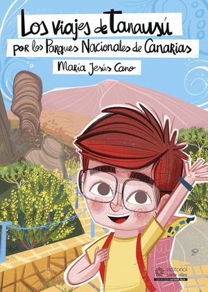 LOS VIAJES DE TANAUS POR LOS PARQUES NACIONALES DE CANARIAS