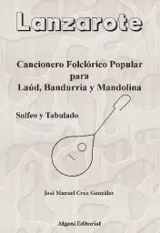 LANZAROTE. CANCIONERO FOLCLORICO POPULAR
