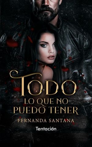 TODO LO QUE NO PUEDO TENER