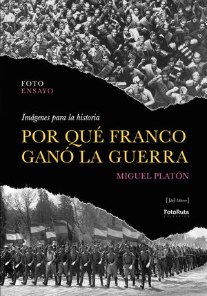 POR QUE FRANCO GANO LA GUERRA
