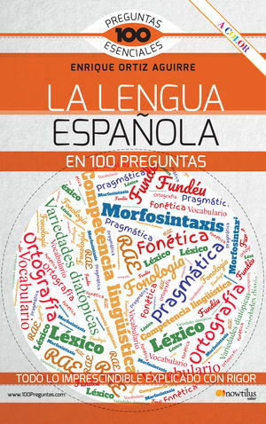 LA LENGUA ESPAOLA EN 100 PREGUNTAS