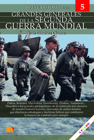 BH GRANDES GENERALES DE LA II GUERRA MUNDIAL