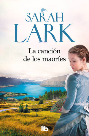 LA CANCIN DE LOS MAORES (TRILOGA DE LA NUBE BLANCA 2)