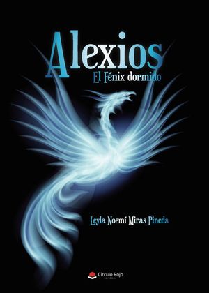 ALEXIOS, EL FNIX DORMIDO