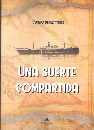 UNA SUERTE COMPARTIDA