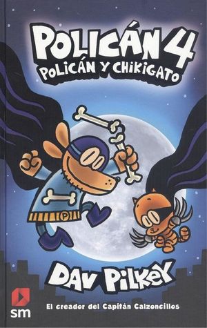 POLICÁN 4: POLICÁN Y CHIKIGATO