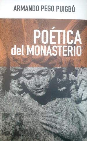 POETICA DEL MONASTERIO