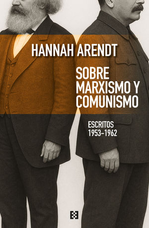 SOBRE MARXISMO Y COMUNISMO