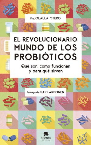 EL REVOLUCIONARIO MUNDO DE LOS PROBI�TICOS