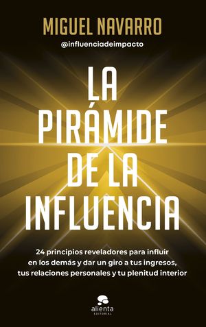 LA PIR�MIDE DE LA INFLUENCIA