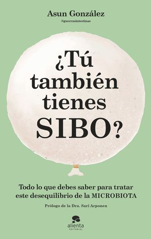 �T� TAMBI�N TIENES SIBO?