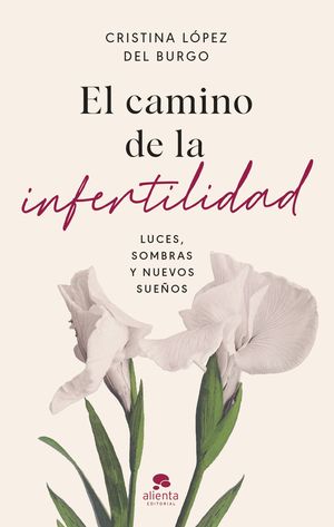 EL CAMINO DE LA INFERTILIDAD