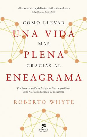 COMO LLEVAR UNA VIDA MAS PLENA GRACIAS AL ENEAGRAMA